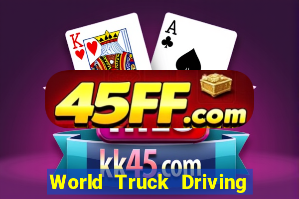 World Truck Driving Simulator Dinheiro Infinito tudo desbloqueado